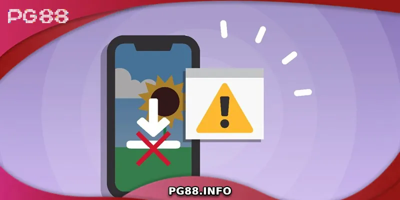 Biện pháp khắc phục những lỗi phổ biến khi tải app