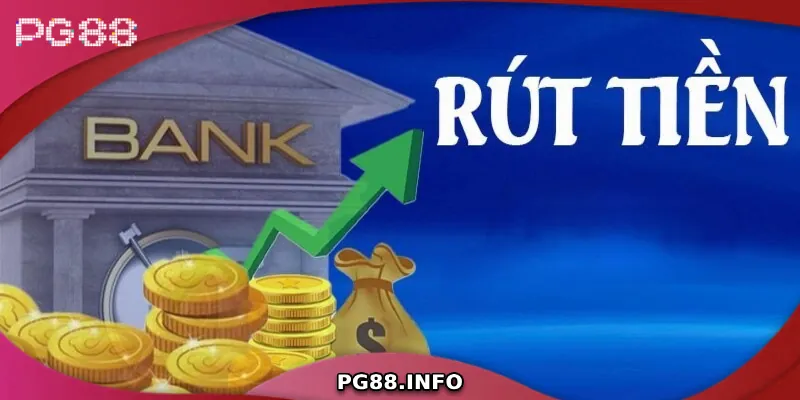 Đôi nét về dịch vụ rút tiền PG88